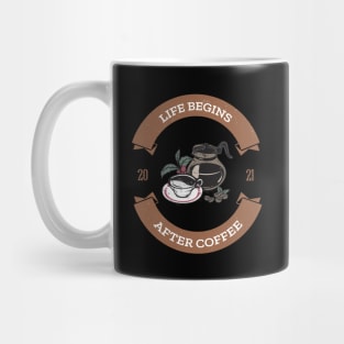 Life Begins After Coffee Mug